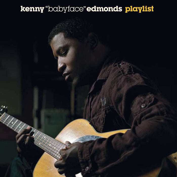 Kenny "Babyface" Edmonds - Playlist;