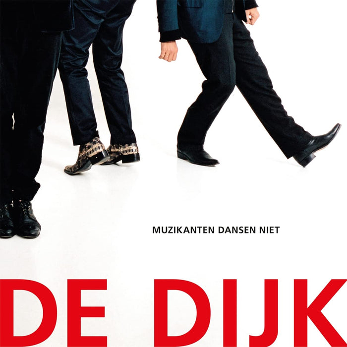 De Dijk - Muzikanten Dansen Niet;