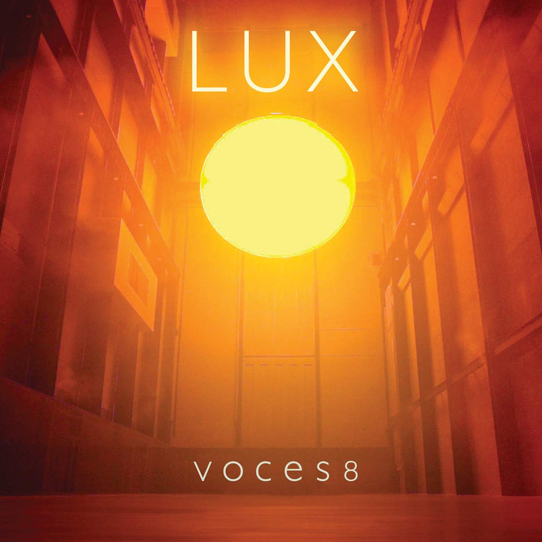 Voices8: Lux;