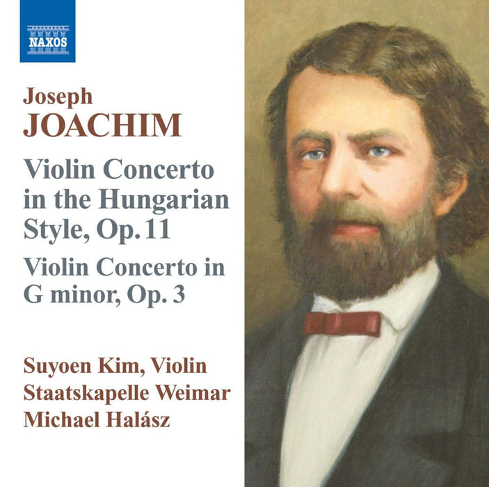 Joseph Joachim - Violin Concertos Opp. 3 & 11;