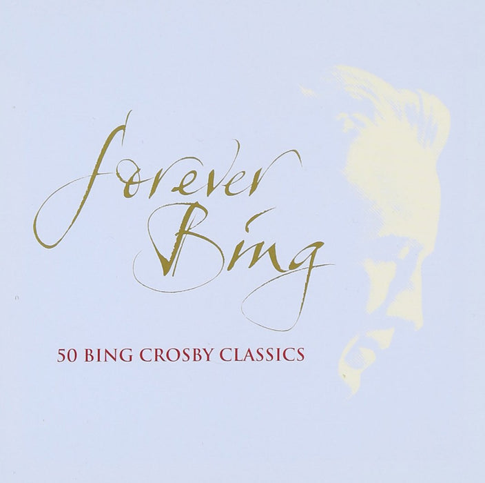 Bing Crosby - Forever Bing;