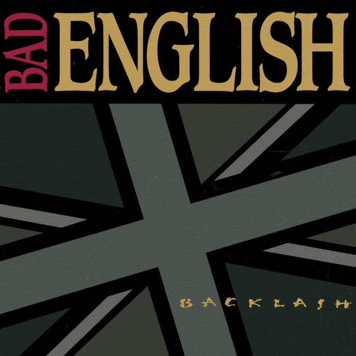 Bad English - Backlash;