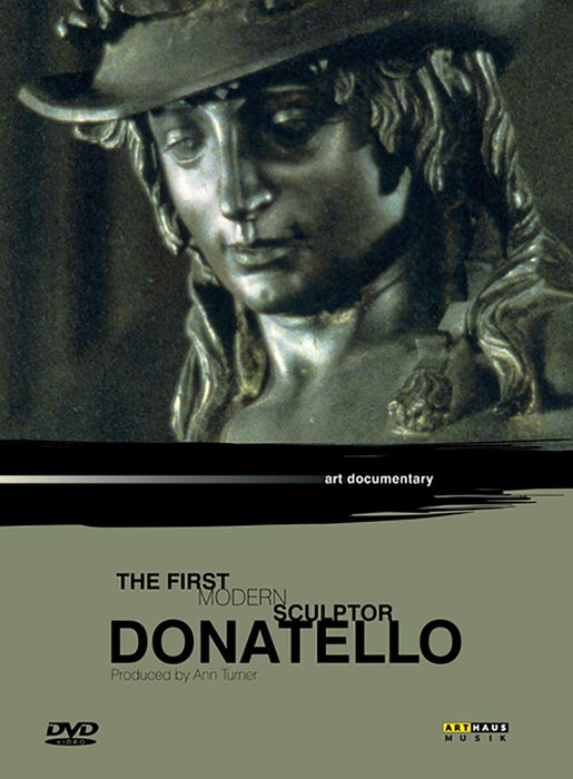 Donatello: The First Modern Sculptor [Edizione: Regno Unito];