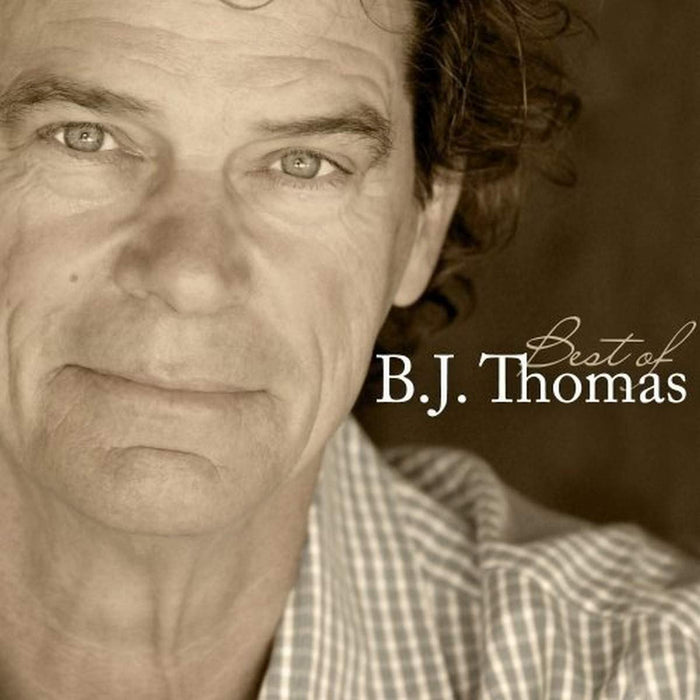 B.J. Thomas - Best Of B.J. Thomas;