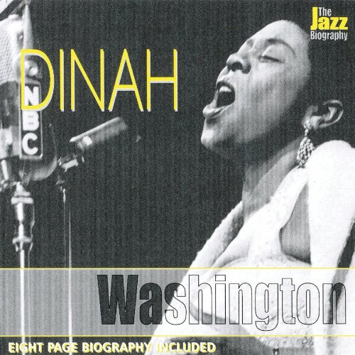 Dinah Washington - Jazz Biography;