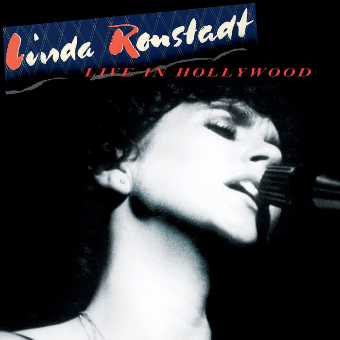 Linda Ronstadt - Live In Hollywood;