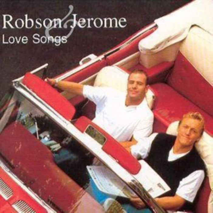 Robson & Jerome - The Love Songs;
