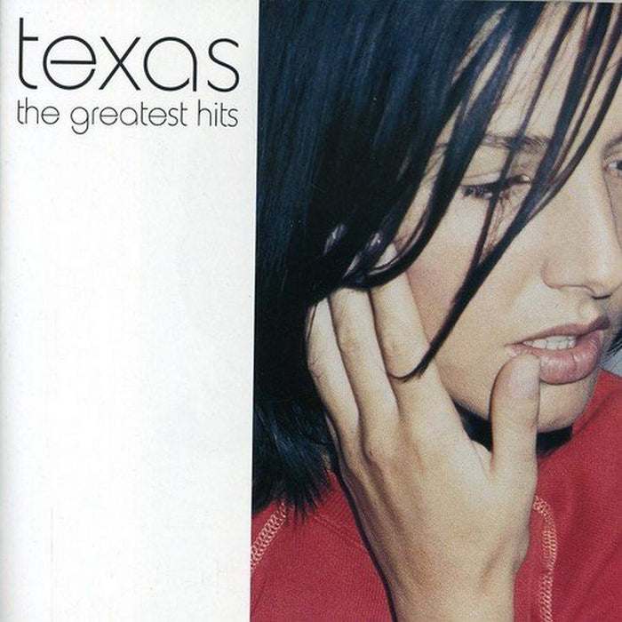 Texas - The Greatest Hits;