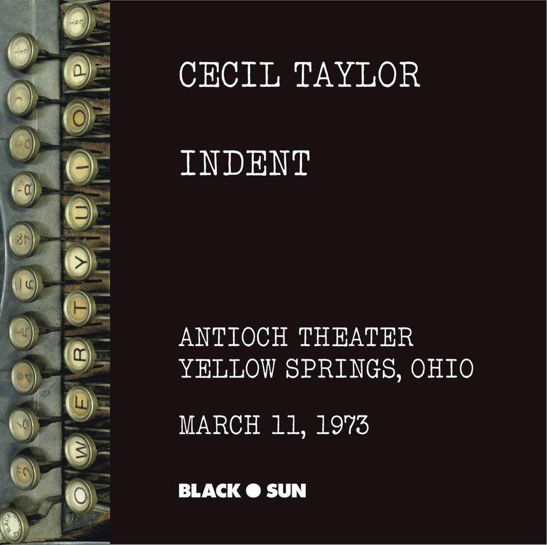 Cecil Taylor - Indent;