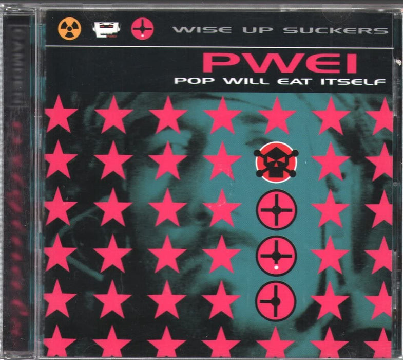 Pop Will Eat Itself - Wise Up Suckers;