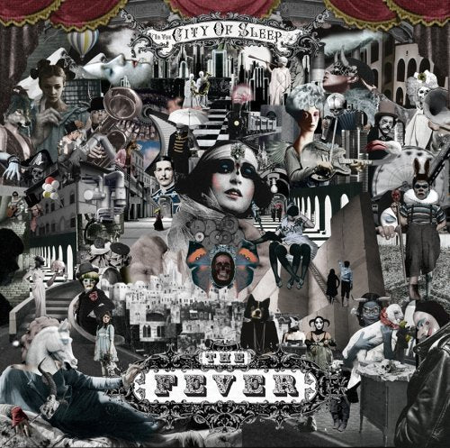 Fever (The) - In The City Of Sleep;