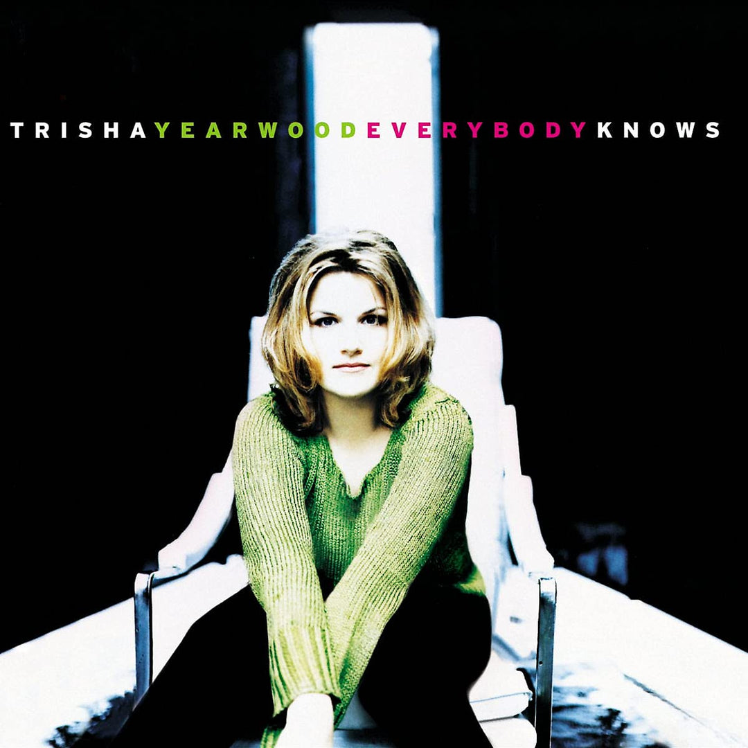 Trisha Yearwood - Everybody Knows;