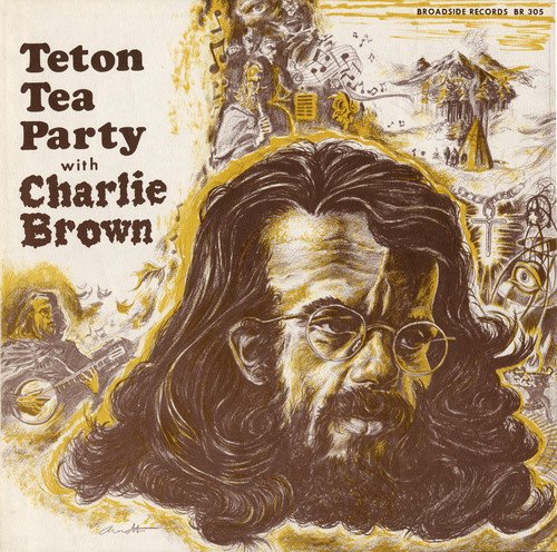 Charlie Brown - Teton Tea Party With Charlie Brown;