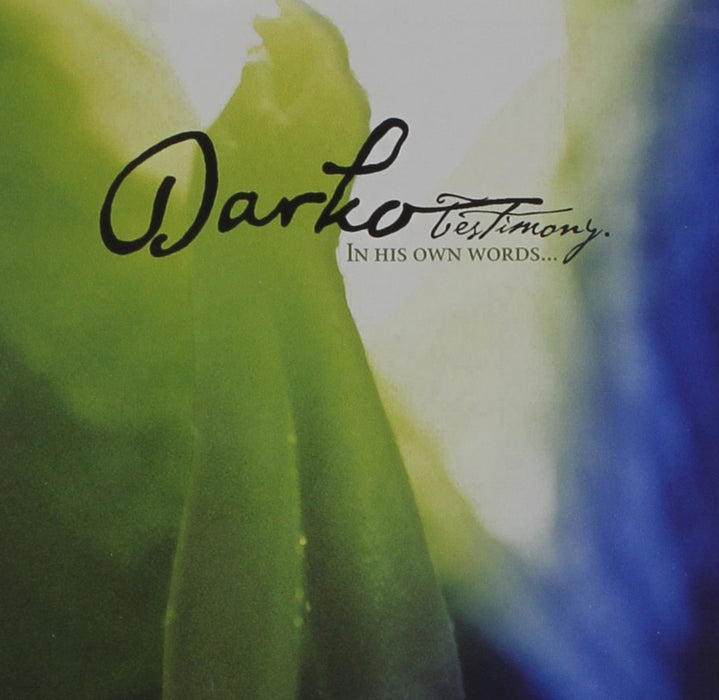Darko - Darko's Testimony;