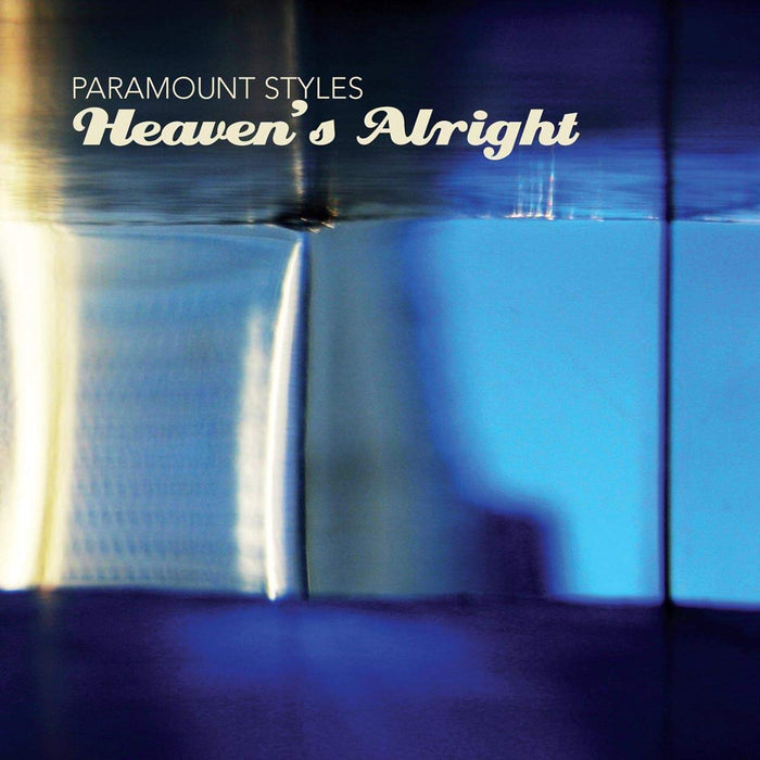 Paramount Styles - Heaven's Alright;