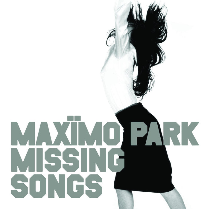 Maximo Park - Missing Songs;