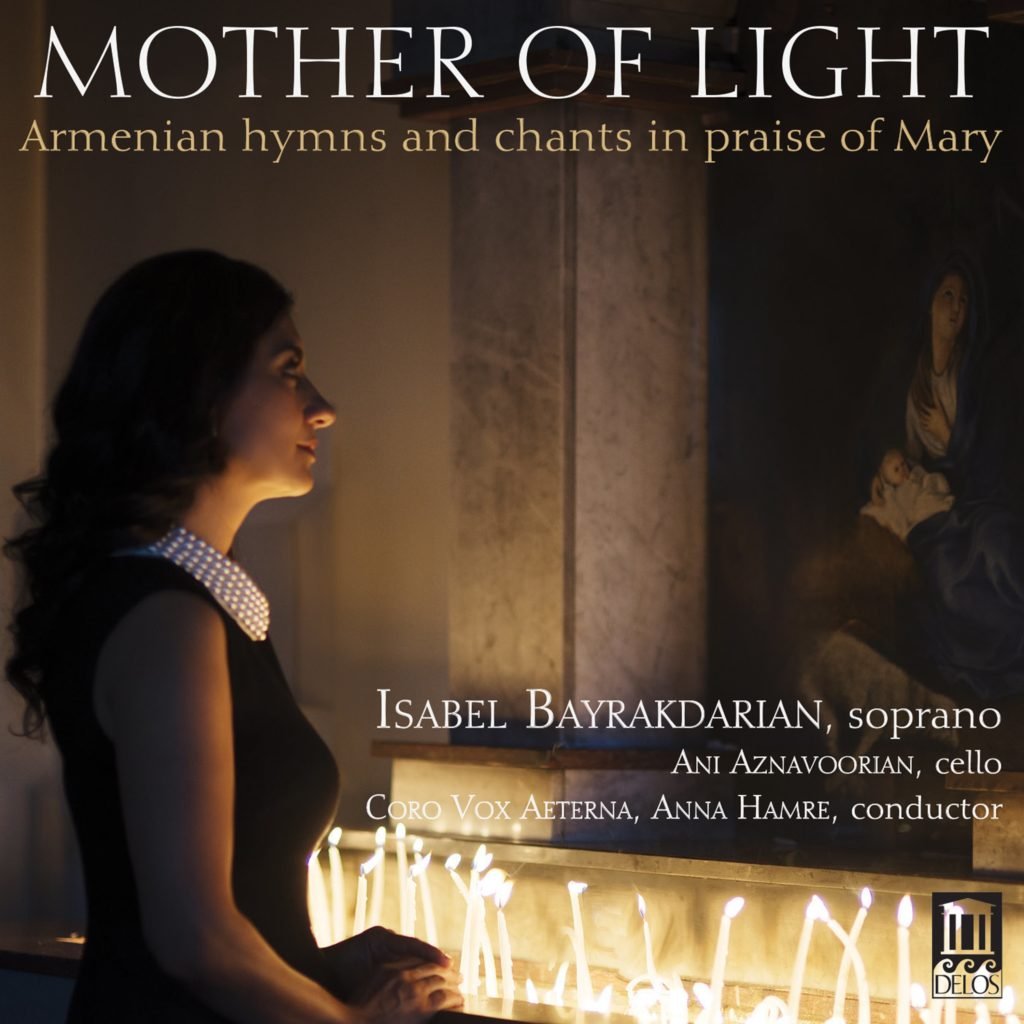 Mother Of Light: Armenian Hymns & Chants in Praise of Mary;