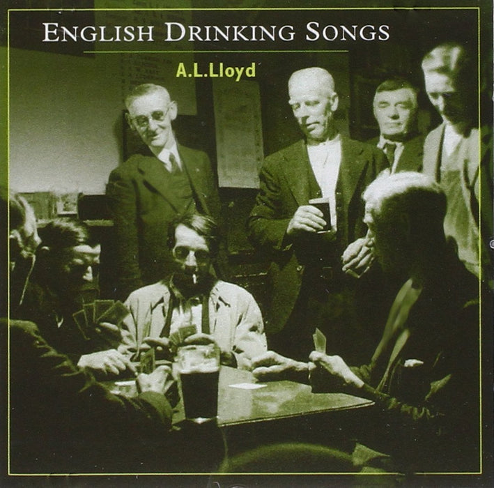 A.l.lloyd - English Drinking Songs;