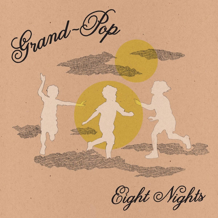 Grand Pop - Eight Nights;