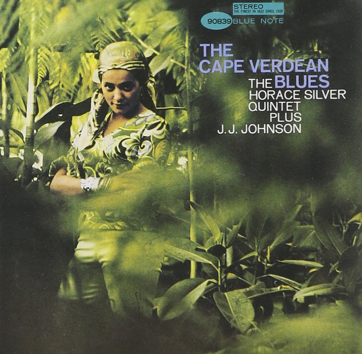 Horace Silver Quintet Plus J.J. Johnson - The Cape Verdean Blues;