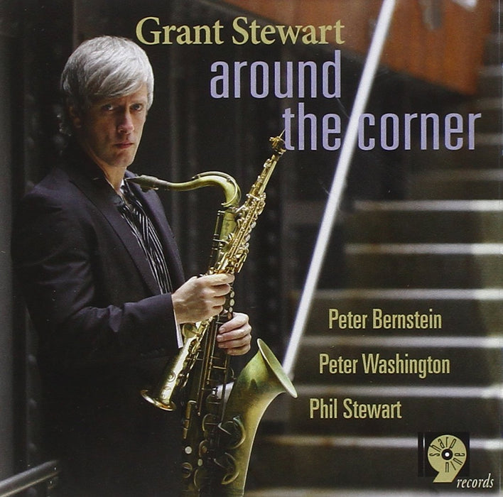 Grant Stewart - Around The Corner;