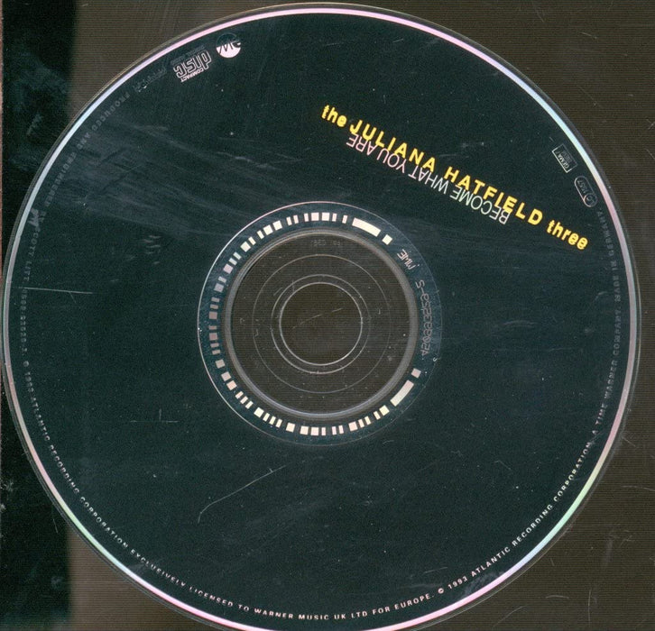 Juliana Hatfield Three (The) - Become What You Are;