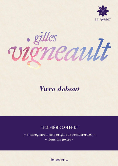 Gilles Vigneault - Vivre Debout: Troisieme Coffret (8 Cd);