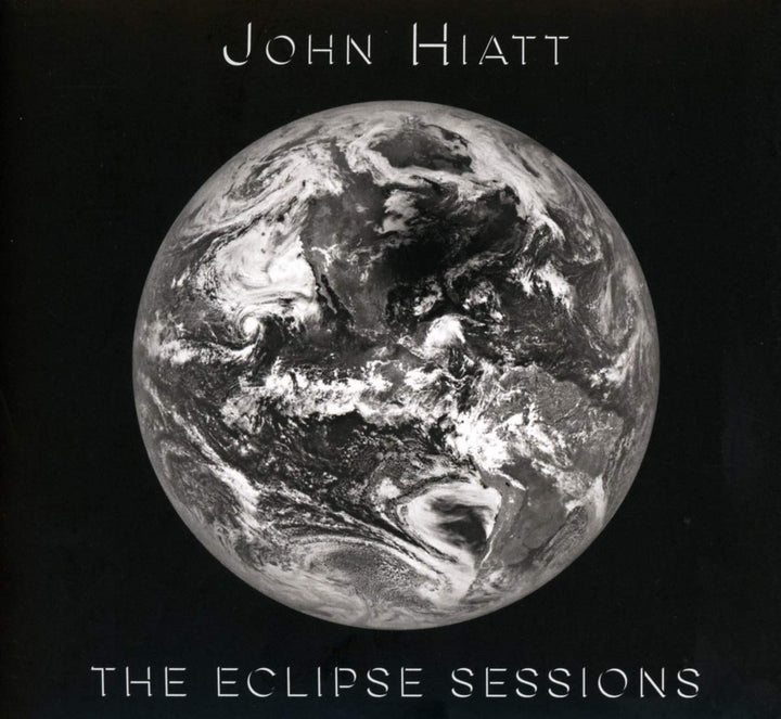 John Hiatt - The Eclipse Sessions;