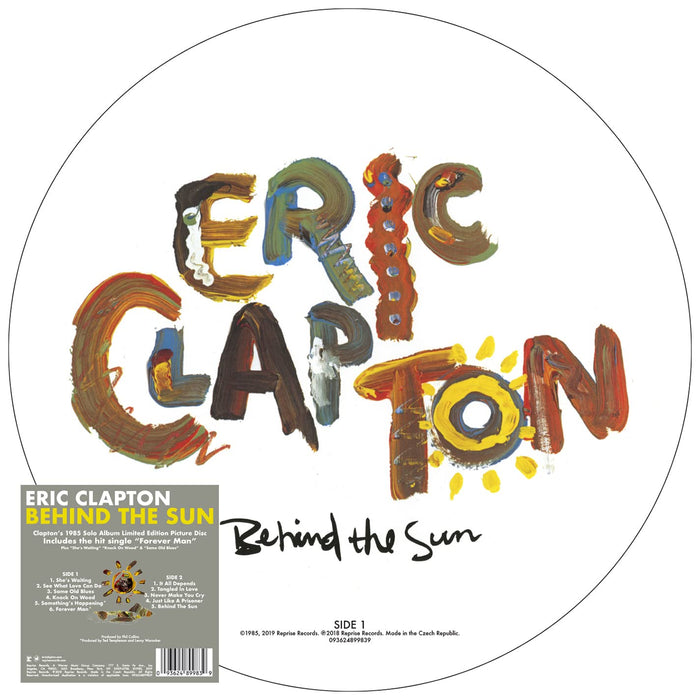 Eric Clapton - Behind The Sun (Picture Disc);