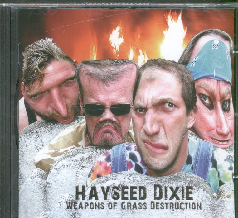 Hayseed Dixie - Weapons Of Grass Destruction;