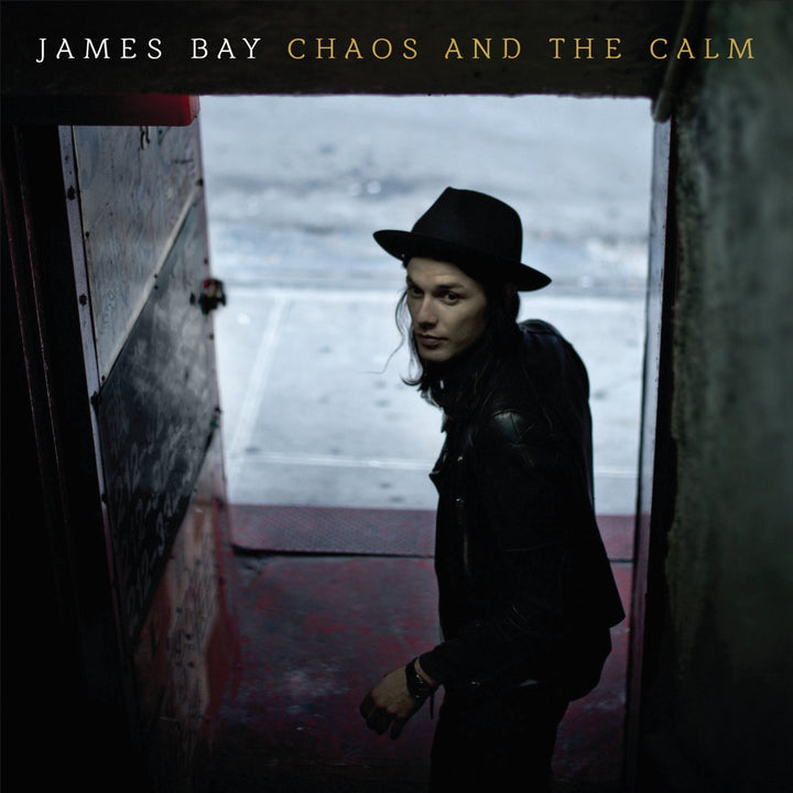 James Bay - Chaos And The Calm;