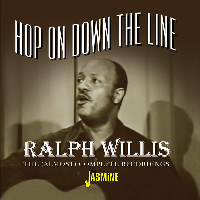 Ralph Willis - Hop On Down The Line: The (Almost) Complete Recordings (2 Cd);