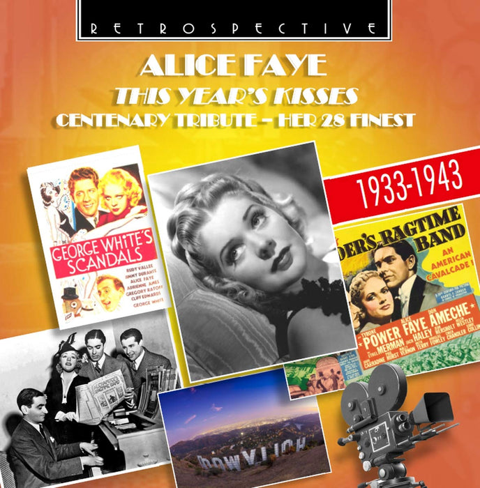 Alice Faye: This Year's Kisses : Centenary Tribute - 28 Finest / Various;