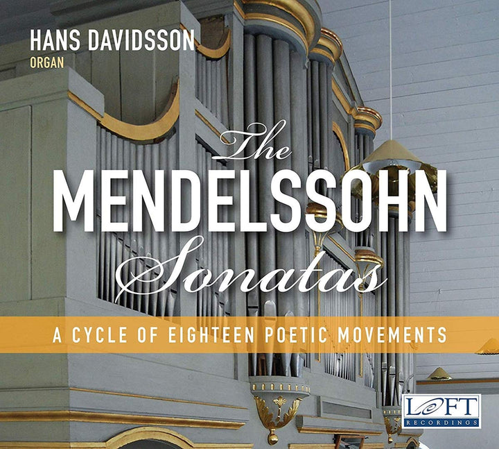 Felix Mendelssohn - The Sonatas;