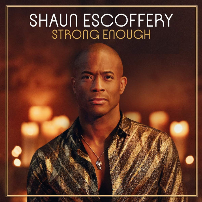 Shaun Escoffery - Strong Enough;