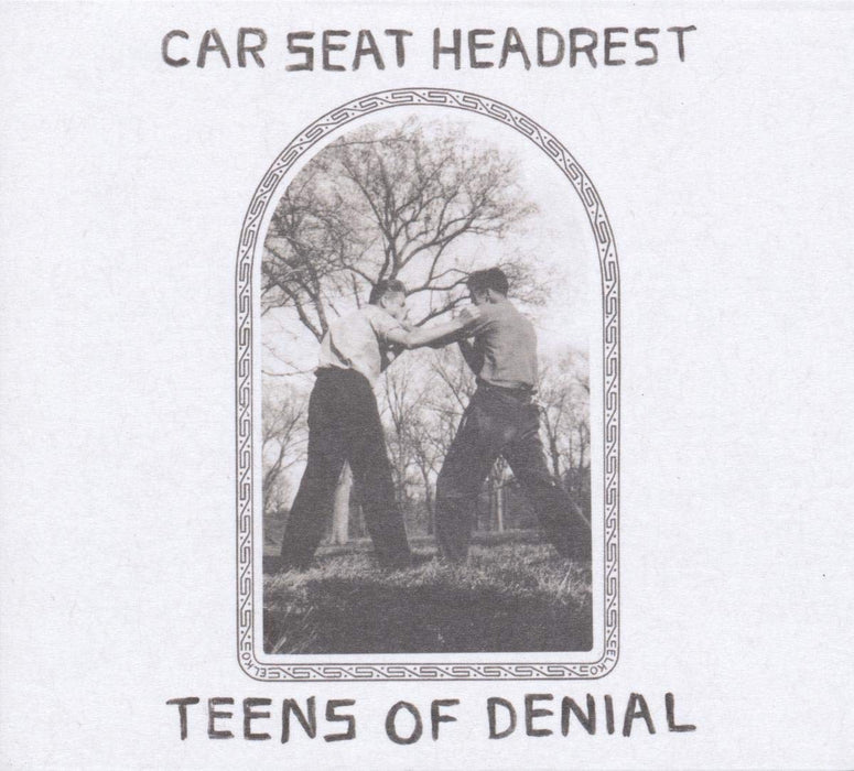 Car Seat Headrest - Teens Of Denial;