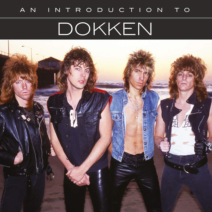Dokken - An Introduction To;