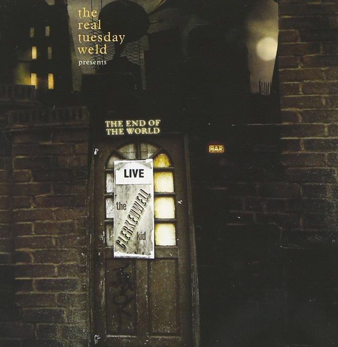Real Tuesday Weld (The) - The End Of The World;
