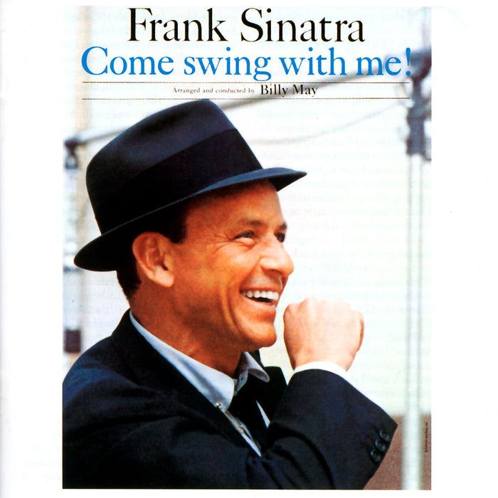 Frank Sinatra - Come Swing With Me;