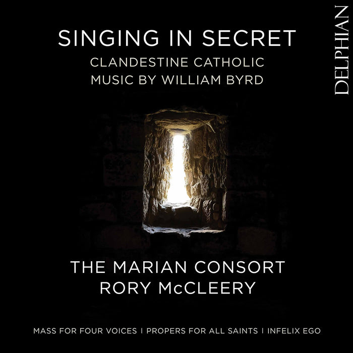 William Byrd - Singing In Secret;