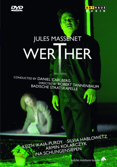 Jules Massenet - Werther;