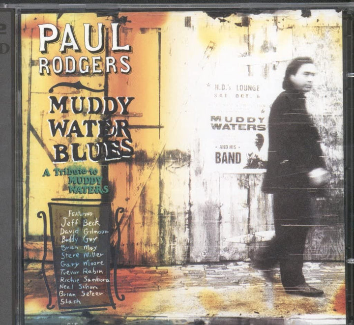 Paul Rodgers - Muddy Water Blues: A Tribute To Muddy Waters;