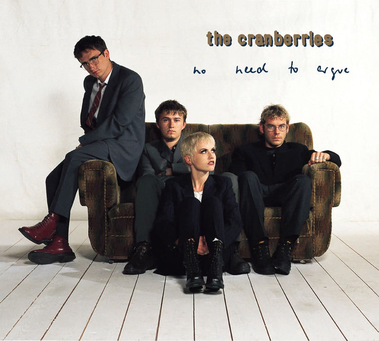 Cranberries (The) - No Need To Argue (Remastered);