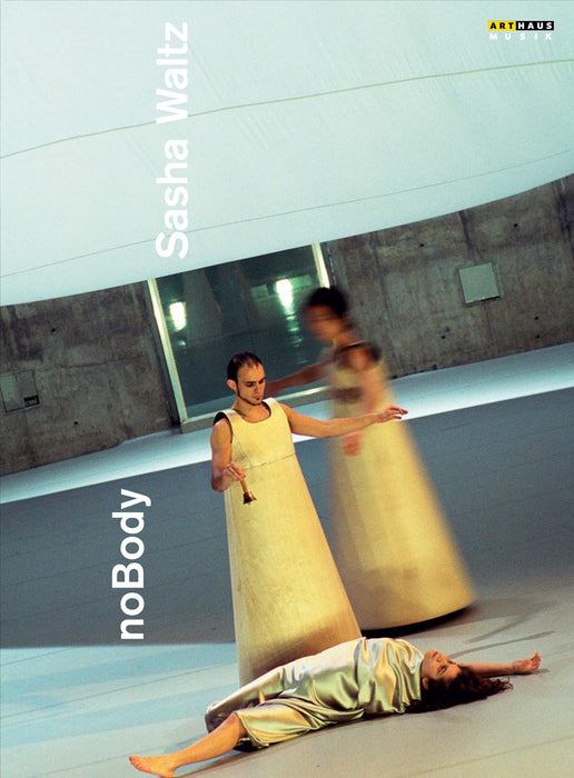 Sasha Waltz: NoBody;