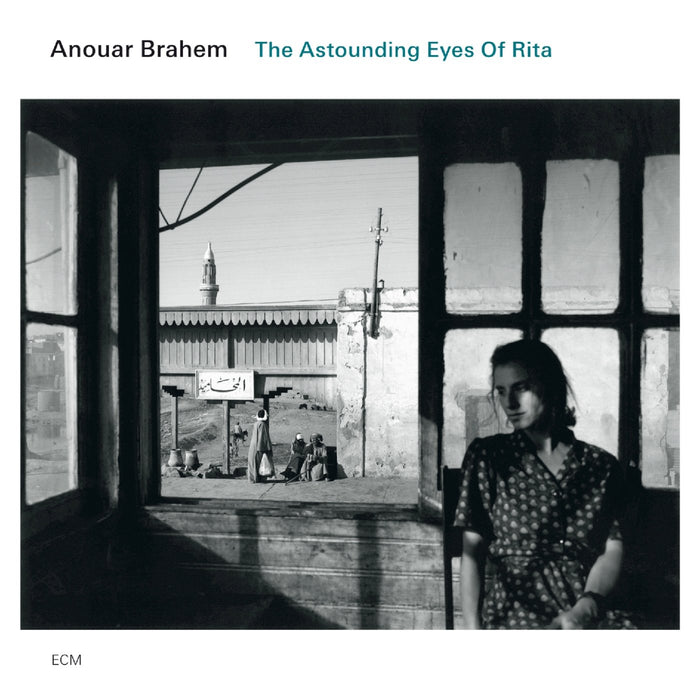 Anouar Brahem - The Astounding Eyes Of Rita;