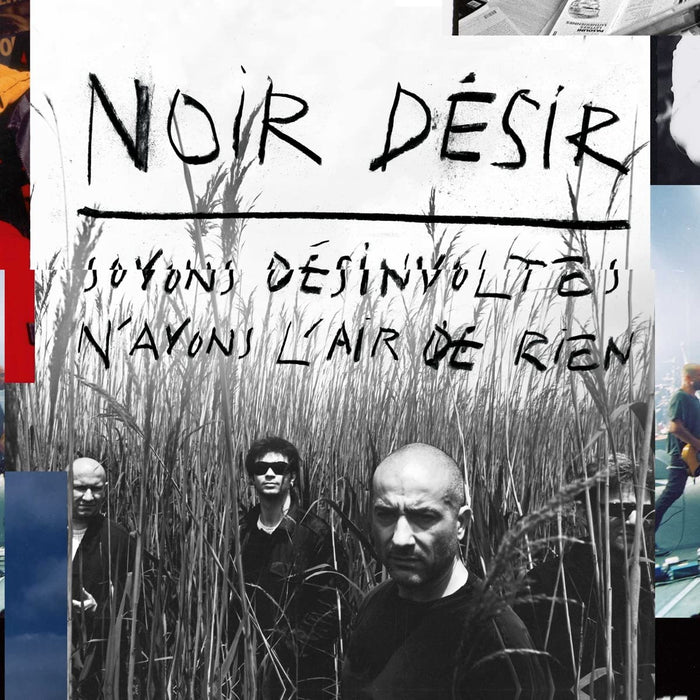 Noir Desir - Soyons Desinvoltes, N'Ayons L'Air De Rien (2 Lp);