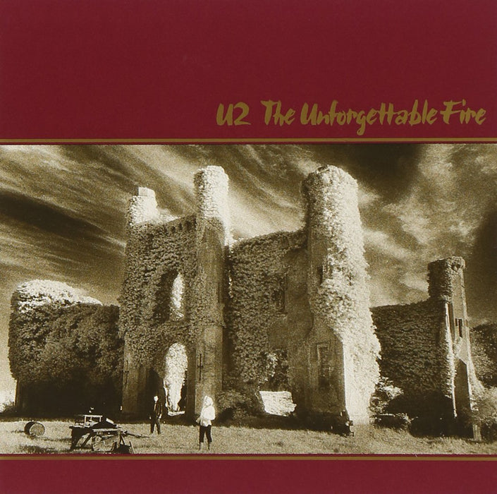 U2 - The Unforgettable Fire;