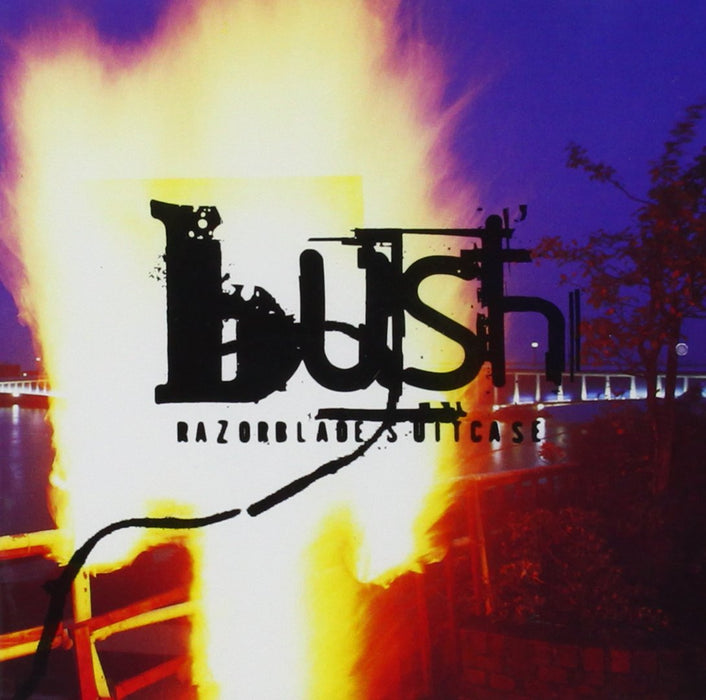 Bush - Razor Blade Suitcase;