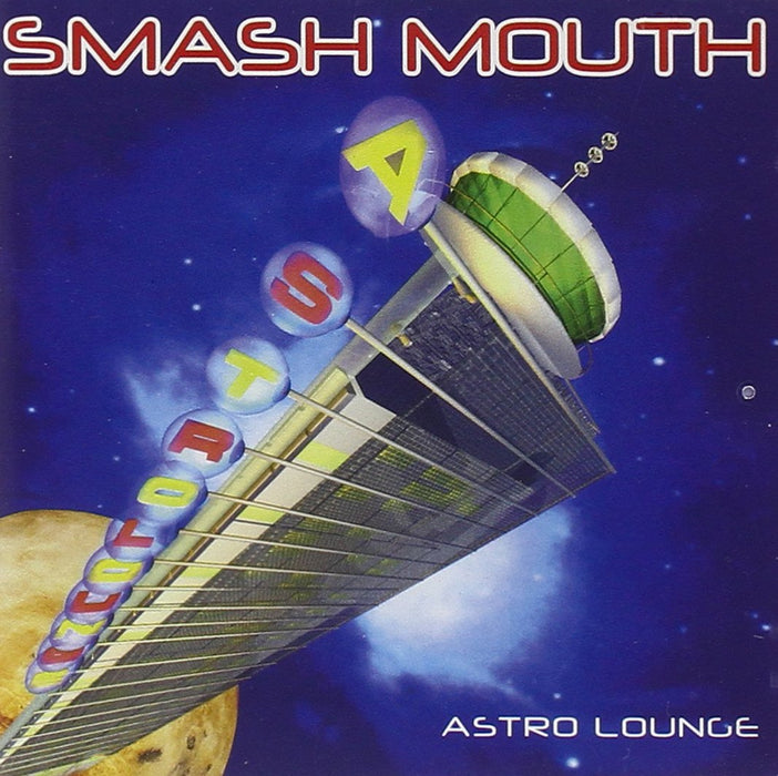 Smash Mouth - Astro Lounge;