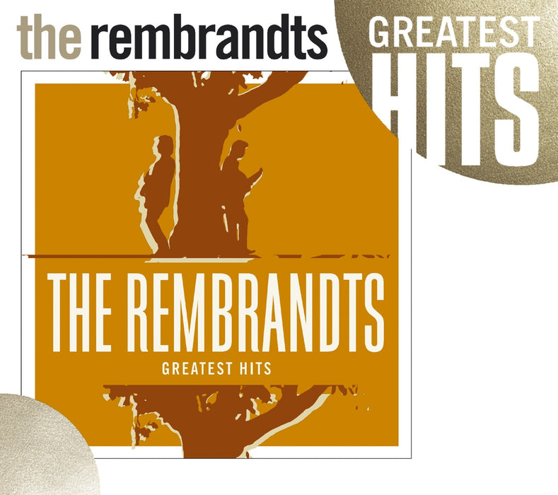 Rembrandts - Greatest Hits;